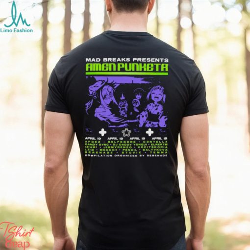 Mad breaks presents Amen Punketa shirt