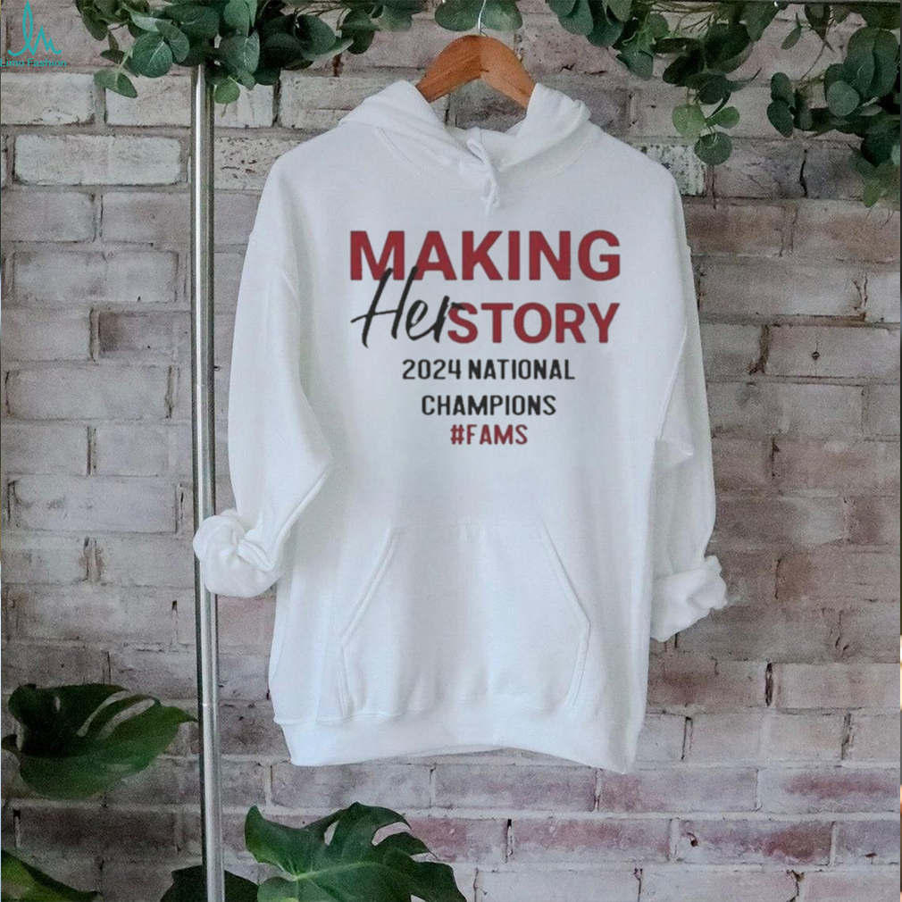 Making her story 2024 national champions gamecocks T shirt