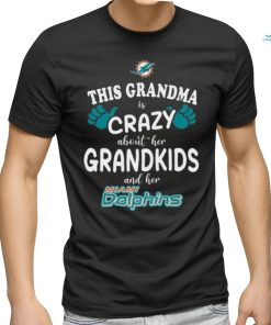 Miami Dolphins This Grandma Is Crazy Mothers Day T shirt