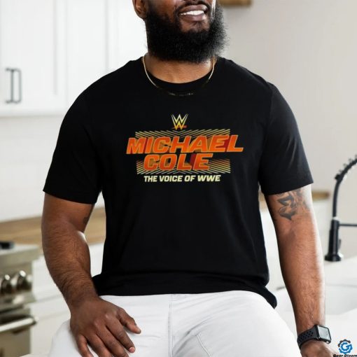 Michael Cole The Voice Of WWE Shirt