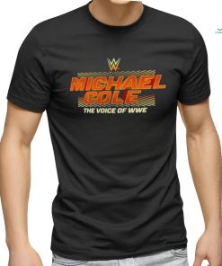 Michael Cole The Voice Of WWE Shirt