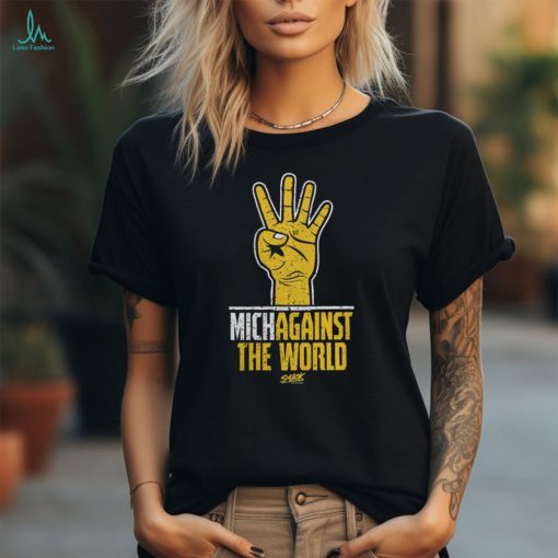 Michagainst the World Michigan Against the World T Shirt