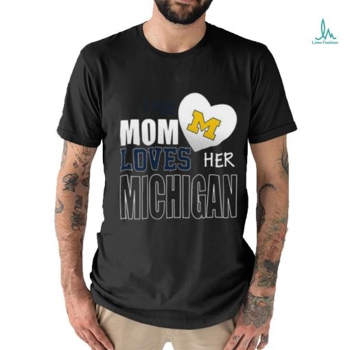 Michigan Wolverines Mom Loves Mothers Day T shirt