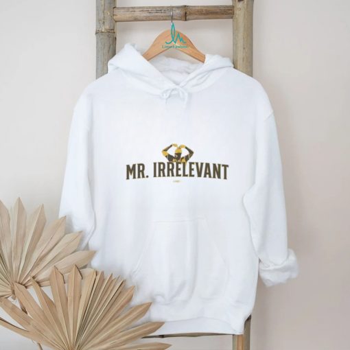 Mr Irrelevant Shirt