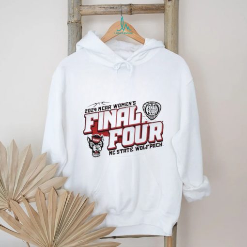 NC State Wolfpack 2024 NCAA Women’s Final Four T Shirt