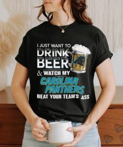 NFL Carolina Panthers I Just Want To Drink Beer And Watch My Carolina Panthers T Shirt