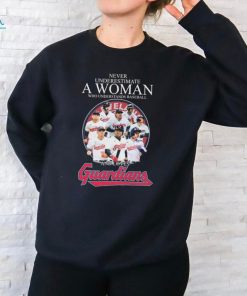 Never Underestimate A Woman Who Understands Baseball And Loves Cleveland Guardians 2024 Signatures Shirt