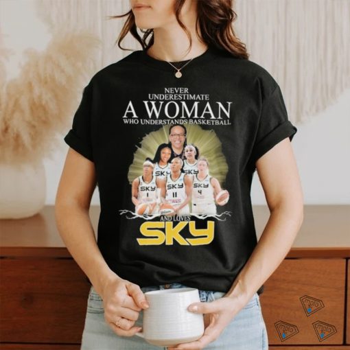 Never Underestimate A Woman Who Understands Basketball And Loves Chicago Sky T Shirt
