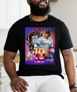 New York Yankees First Team To 10 Win Shirt