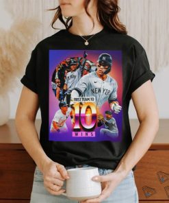 New York Yankees First Team To 10 Win Shirt