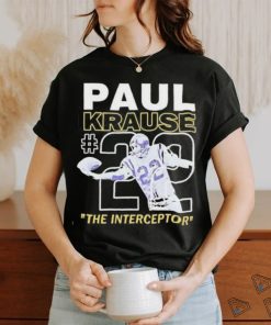 Nice Paul Krause Paul Krause The Interceptor #22 Shirt