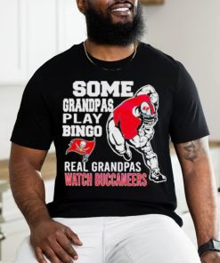 Nice funny Some Grandpas Play Bingo Real Grandpas Watch Tampa Bay Buccaneers 2024 T shirt