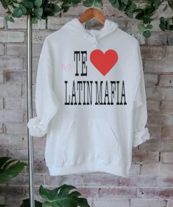 No Te Amo Latin Mafia Shirt