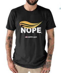 Nope Anti Trump Hair Biden 2024 Shirt