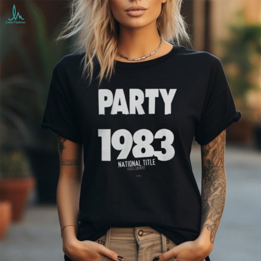 North Carolina State College Basketball I Wanna Party Like It’s 1983 T Shirt