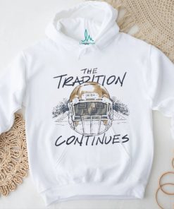 Notre Dame football The Tradition Continues 2024 Shirt