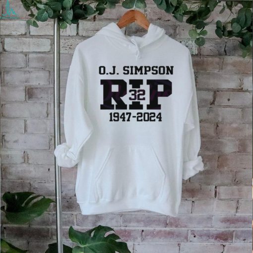 OJ Simpson RIP 1947 2024 Shirt