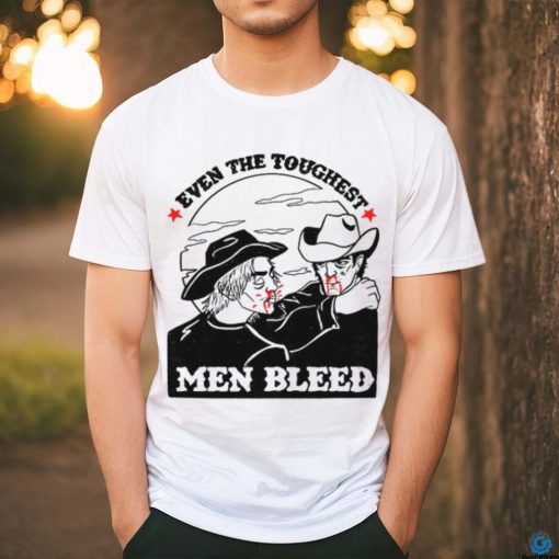 Oat Milk Lady Even The Toughest Men Bleed Shirt