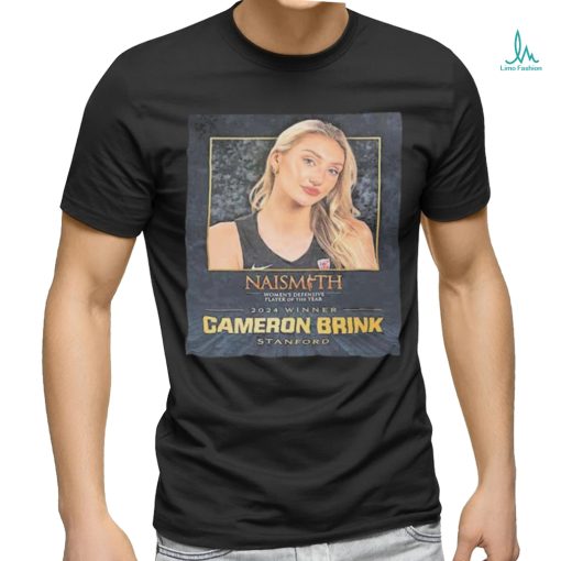 Official 2024 Naismith Womens College Defensive Player Of The Year Is Cameron Brink Shirt