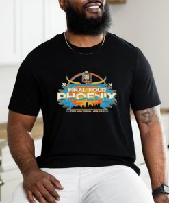 Official 2024 The road ends here Final Four Phoenix Shirt