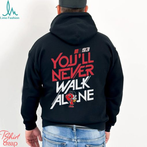 Official 93 Marc Márquez You’ll Never Walk Alone Shirt