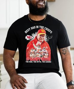 Official Andy Reid Best Dad In The Chiefs The Man The Myth The Legend Signature Shirt