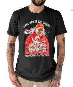 Official Andy Reid Best Dad In The Chiefs The Man The Myth The Legend Signature Shirt