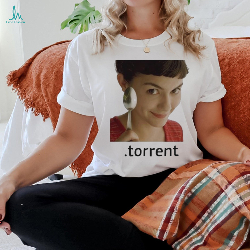 Official Audrey tautou torrent T shirt Official Audrey tautou torrent T shirt