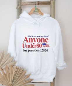 Official Barely Legal Clothing Maybe We Need Age Limits Anyone Under 80 For President 2024 Shirt