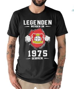 Official Bayer 04 Legenden Werden Im 1975 Geboren Shirt