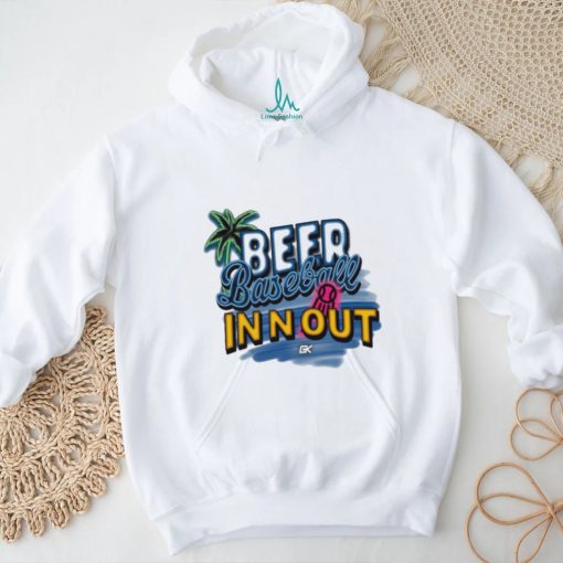 Official Beer Baseball In N Out Baseball And Beach T shirt