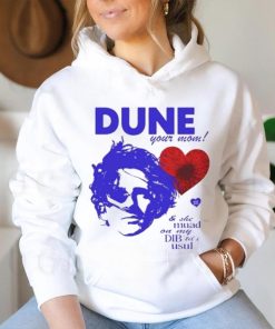 Official Dune Your Mom & She Muad On My Dib’til I Usul shirt