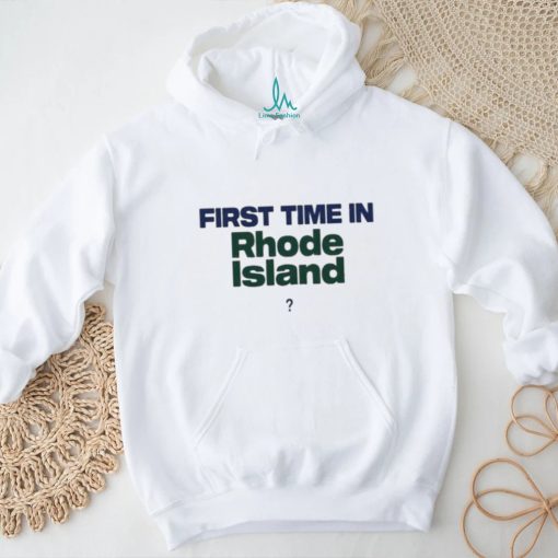 Official First Time In Rhode Island Shirt