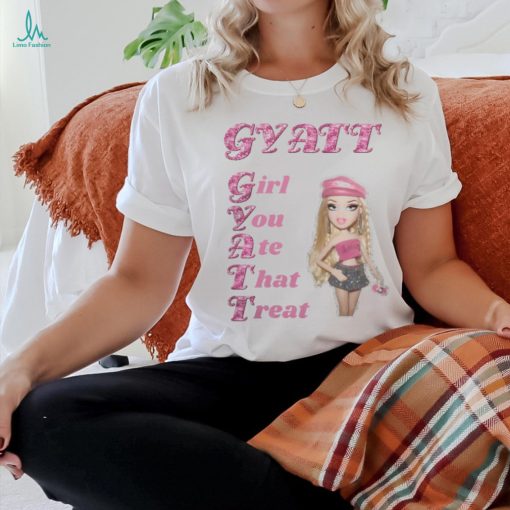 Official GYATT Girl You Ate That Treat Shirt