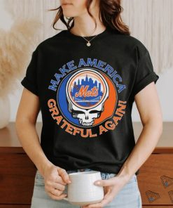 Official Grateful Dead New York Mets Make America Grateful Again Shirt