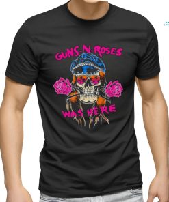 Official Guns N’ Roses Skull Gn’R Was Here Shirt