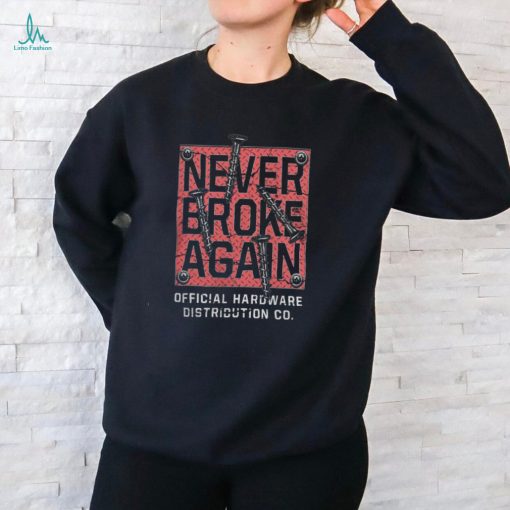 Official Hardware Distribution Co Never Broke Again Long Sleeve T Shirt