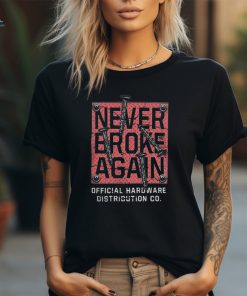 Official Hardware Distribution Co Never Broke Again Long Sleeve T Shirt