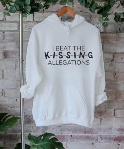Official I Beat The K I S S I N G Allegations 2024 Hoodie shirt