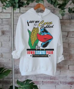 Official I Got My Corn Cobbed At The Lowa State Fair T Shirt