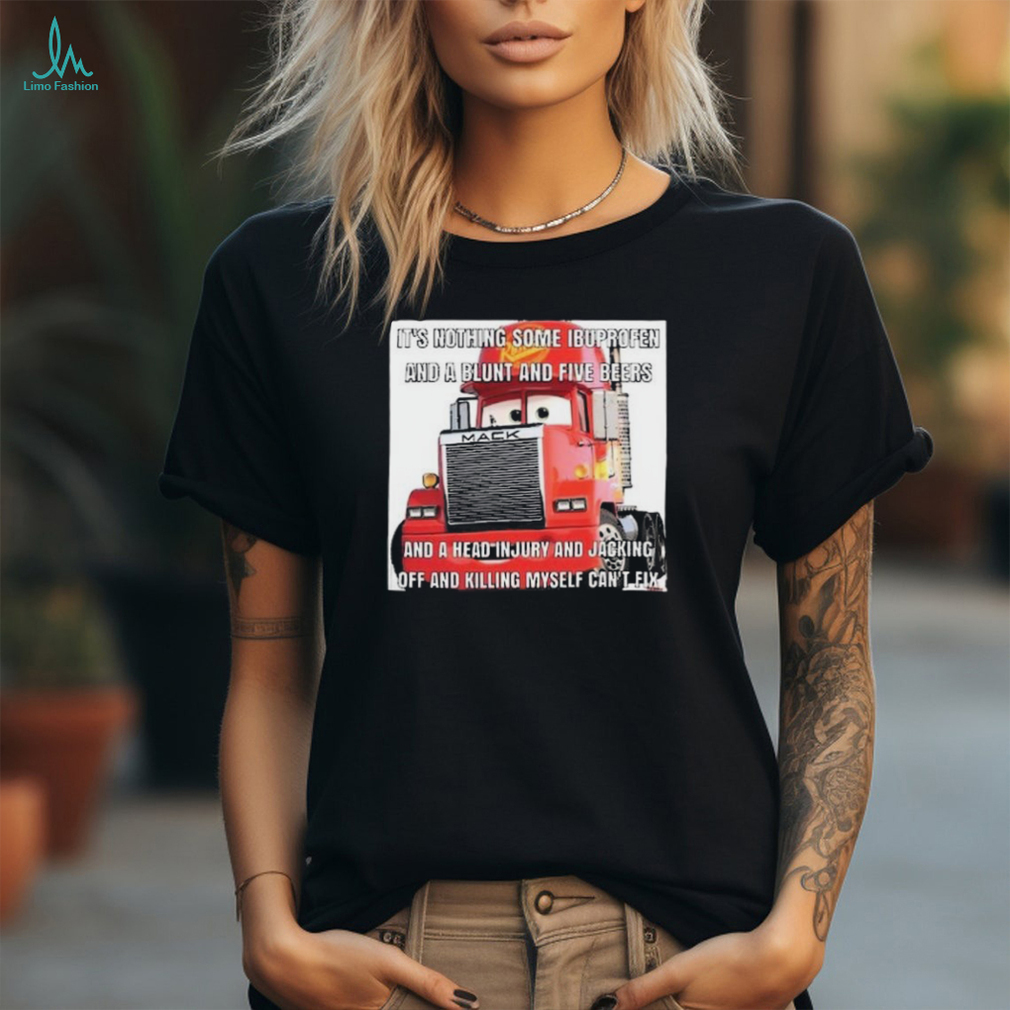 Official It’s Nothing Some Ibuprofen And A Blunt And Five Beers Shirt Official It’s Nothing Some Ibuprofen And A Blunt And Five Beers Shirt