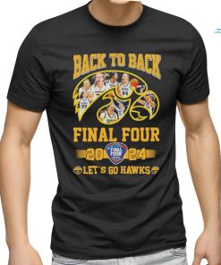 Official Let’s Go Iowa Hawkeyes Back To Back 2024 Final Four Shirt