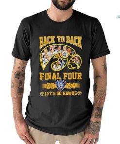 Official Let’s Go Iowa Hawkeyes Back To Back 2024 Final Four Shirt