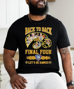 Official Let’s Go Iowa Hawkeyes Back To Back 2024 Final Four Shirt