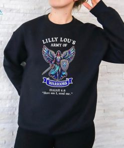 Official Lilly Lou’s Army Of Warriors Here Am I Send Me Shirt
