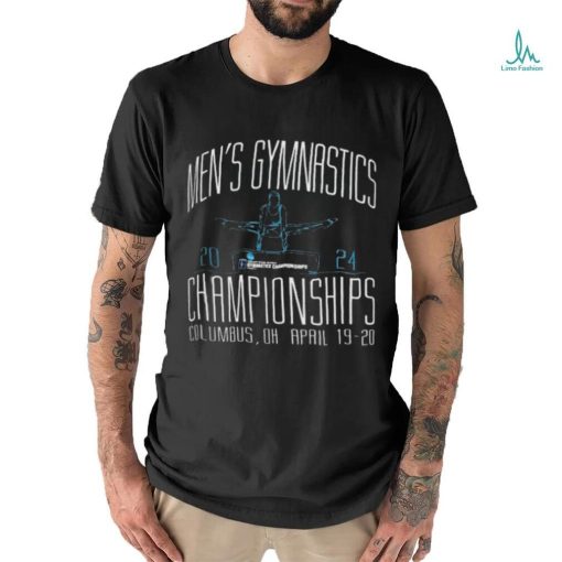 Official Men’s Gymnastics 2024 Championships Columbus Oh April 19 20 shirt