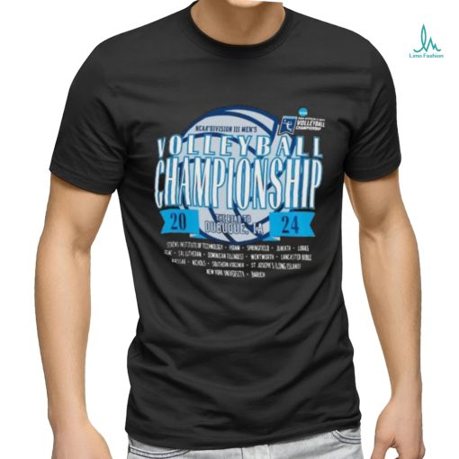 Official NCAA Division III Men’s Volleyball Championship 2024 The Road To Dubuque IA shirt