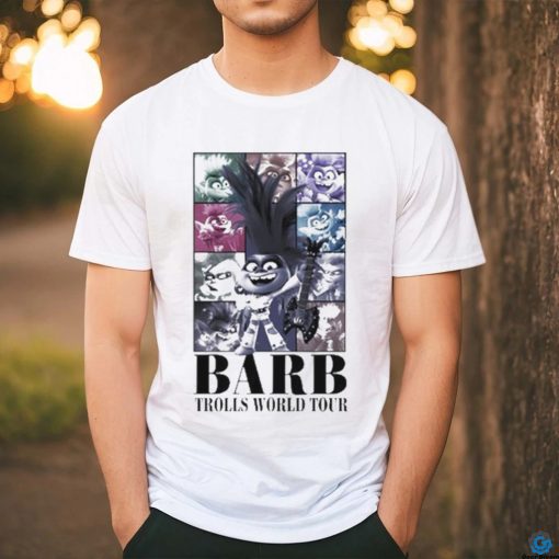 Official Official Barb Trolls World Tour T shirt