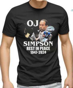 Official Oj Simpson Rest In Peace 1947 2024 shirt