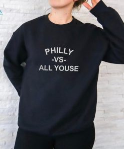 Official Philly Vs. All Youse T Shirt